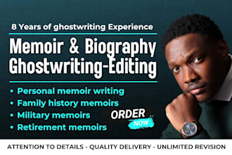 be your memoir ghostwriter, life story, biography, history ebook writing