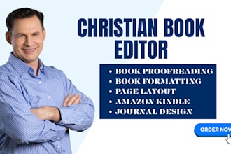do copy edit, book formatting, proofreading christian book editor for amazon