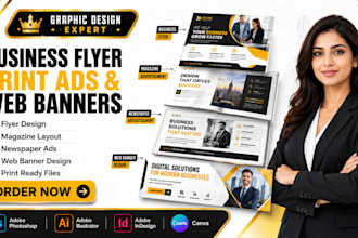 design business flyer print ad design web banner magazine layout newspaper ad
