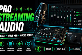 setup goxlr or wave xlr for crystal clear streaming audio