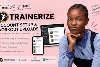 set up trainerize and upload workout programs for fitness coaches in trainerize