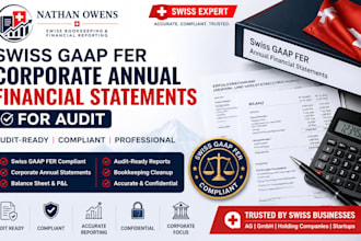 prepare swiss gaap fer compliant corporate annual financial statements for audit
