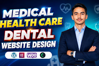 design medical website, dental website, or doctor website in wordpress