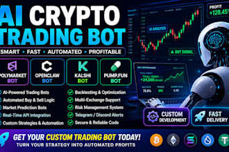 build ai crypto trading bot, polymarket bot, openclaw bot, kalshi, pump fun bot