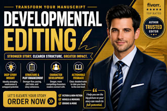 developmental edit novel improve plot, pacing, character, arcs, worldbuilding