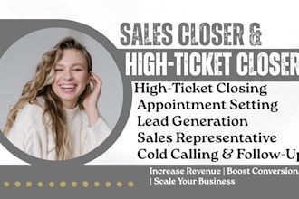 sales closer high ticket closer sales representative appointment setter lead gen