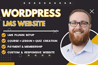 develop wordpress lms, online course elearning website with learndash, tutorlms