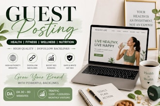 build health backlinks via health guestposts on high da health sites to rank