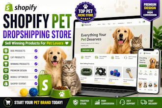 build shopify pet products dropshipping store for dog and cat, pet website shop
