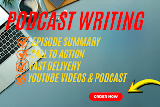 write engaging podcast scripts and show notes