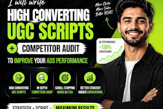 write high converting ugc scripts  competitor audit to improve ads perfomance