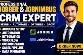 be your jobber, pipedrive and jobnimbus expert
