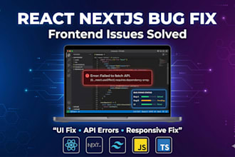 fix react nextjs bugs and frontend issues