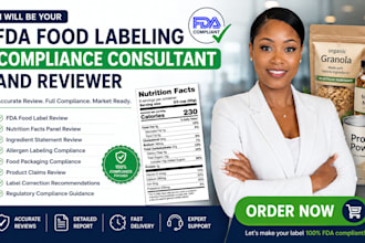 be your fda food labeling compliance consultant and label reviewer