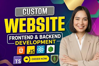 build a custom website with frontend and backend