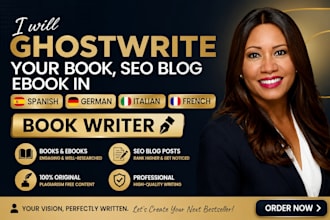ghostwrite your book seo blog ebook in spanish german italian french book writer