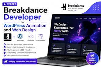 do expert breakdance developer for wordpress animation and web design