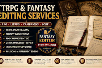 professionally proofrread ttrpg fantasy edit rpg campaign and litrpg content