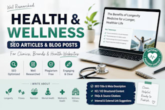 write SEO health, wellness and longevity blog articles