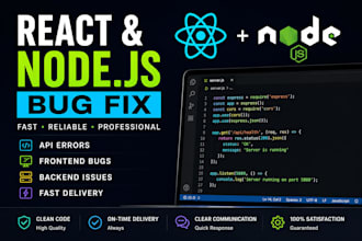 fix bugs in your react nodejs or full stack web application