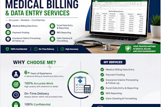 do medical billing, data entry, excel and mis reports