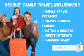 recruit family travel influencers for your brand promotion