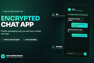 build a secure end to end encrypted chat or messenger app