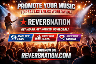 promote your reverbnation music to active real listeners worldwide