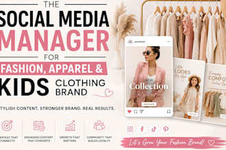 be your social media manager for fashion, apparel and kids clothing brands