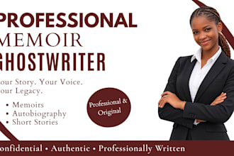 professionally ghostwrite your memoir and life story