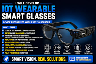 develop iot wearable smart glasses, device prototypes with esp32 and sensors
