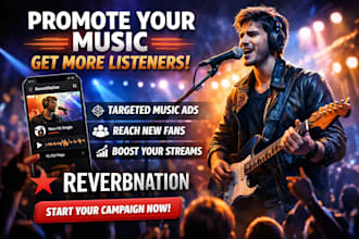 run targeted reverbnation ads to promote your music and grow listeners