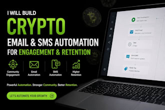 build crypto email and SMS automation for community engagement retention