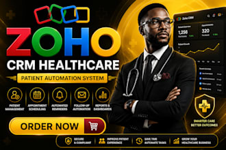 build zoho healthcare CRM, patient management and automation system