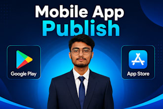 do expeart app testing and app publishing in google play store and apple store