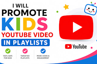 promote kids youtube video in playlists