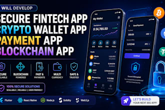 develop secure fintech app, crypto wallet app,