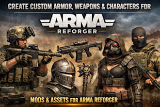 create custom armor, weapons, props, and characters for arma reforger