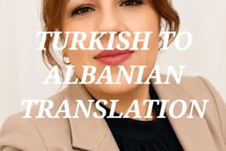 translate turkish to albanian and vice versa professionally