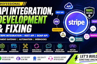 do API integration, development or fixing stripe integration restful or soap API