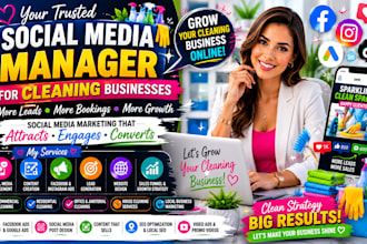be your social media manager, cleaning marketer and lead generation expert