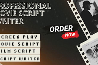 be  script writing, edit, rewrite movie scripts, screenplays, tv series