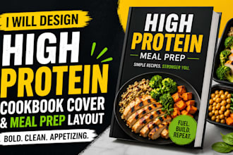 design a high protein cookbook cover and meal prep book layout