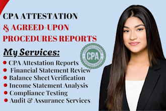 perform CPA agreed upon procedures and deliver a professional attestation report