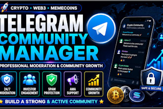 be your crypto telegram community manager and moderator