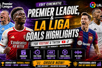 edit cinematic premier league, la liga goals highlights for youtube and tiktok