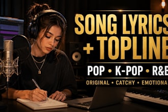 write original song lyrics and topline for pop,kpop and rnb
