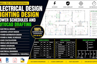 do electrical design lighting design power schedules and autocad drafting