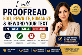 proofread, edit, rewrite, humanize, n format your text in apa, mla chicago style