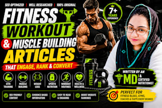 write fitness, workout, and muscle building articles